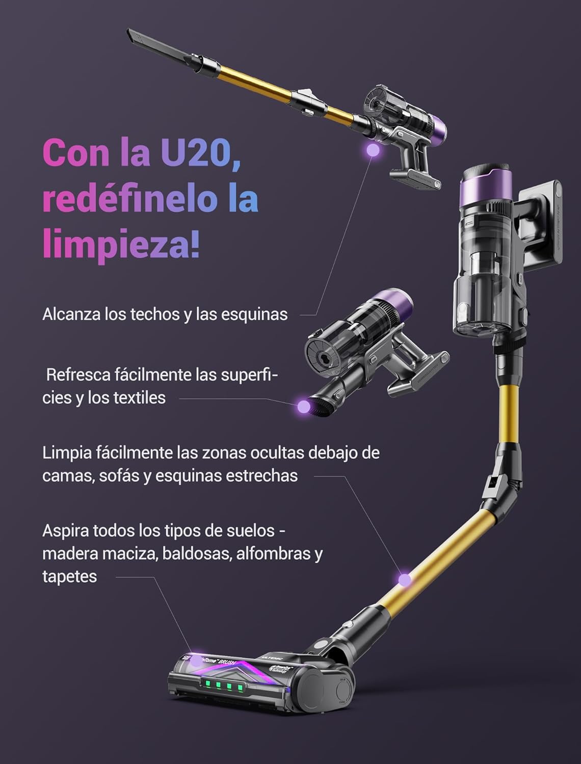 Ultenic U20 Aspiradora sin Cable 55Kpa/60Min, Cepillo Anti-Enredo Mejorado 2025, Aspirador Escoba con Brazo Flexible, Limpieza Ultraprofunda Bajo Muebles sin Agacharse (Oro y Morado)